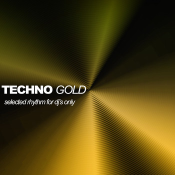 Various Artists - Techno Gold (Selected Rhythms for DJ's Only)