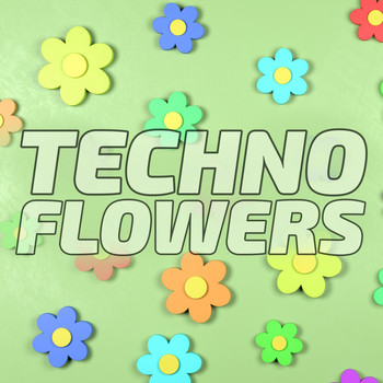 Various Artists - Techno Flowers
