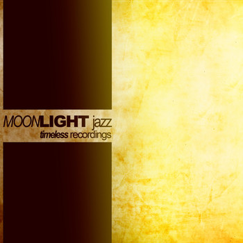 Various Artists - Moonlight Jazz (Timeless Recordings)