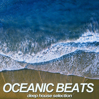 Various Artists - Oceanic Beats (Deep House Selection)