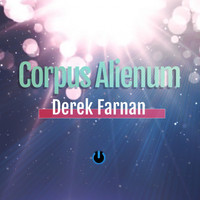 Derek Farnan - Corpus Alienum
