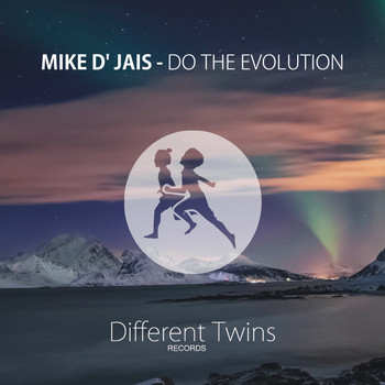 Mike D' Jais - Do The Evolution