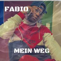 Fabio - Mein Weg (Explicit)