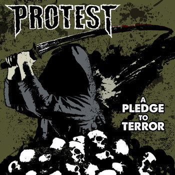 Protest - A Pledge To Terror (Explicit)