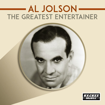 Al Jolson - The Greatest Entertainer