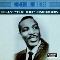 Billy "The Kid" Emerson - Numero Uno Blues