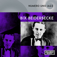 Bix Beiderbecke - Numero Uno Jazz