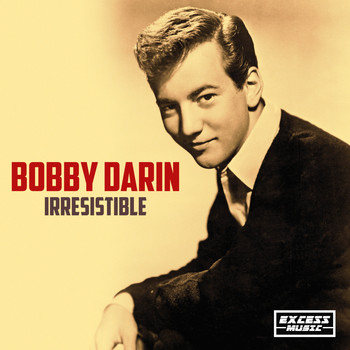 Bobby Darin - Irresistible