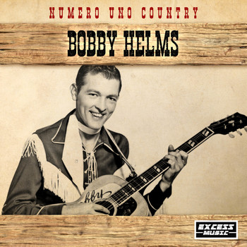 Bobby Helms - Numero Uno Country