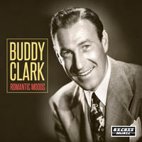 Buddy Clark - Romantic Moods
