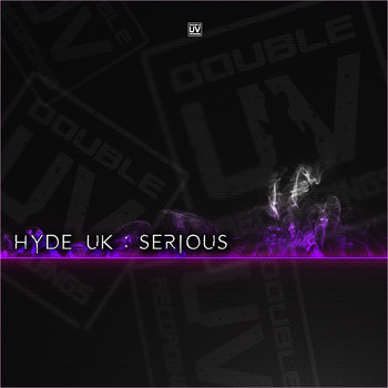 Hyde UK - Serious