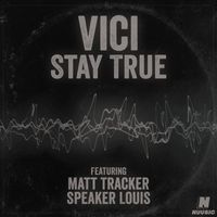 Vici - Stay True