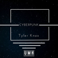 Tyler Knox - Cyberpunk (Radio Edit)