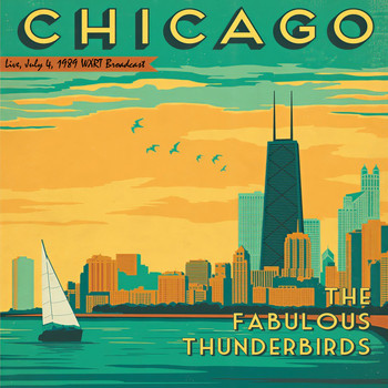 The Fabulous Thunderbirds - Live Chicago, July 4, 1989