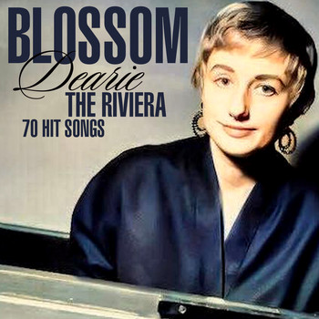 Blossom Dearie - The Riviera - 70 Hit Songs