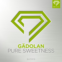 Gadolan - Pure Sweetness