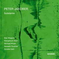 Klangforum Wien - Peter Jakober: Substantie