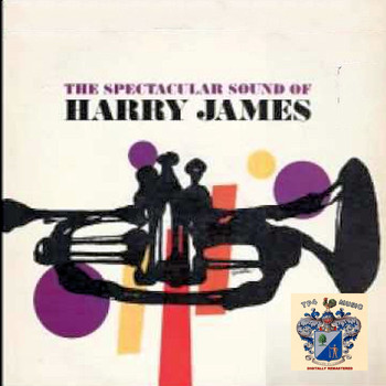 Harry James - The Spectacular Sound of Harry James