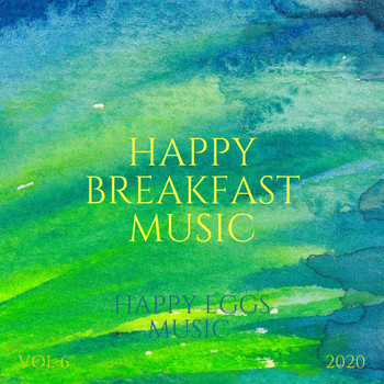 Happy Breakfast Music - Happy Eggs Music