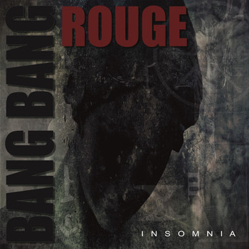 Bang Bang Rouge - Insomnia