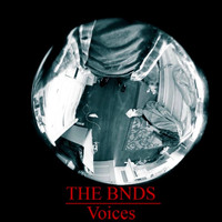 The Bnds - Voices (Explicit)