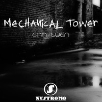 Enn Euen - Mechanical Tower