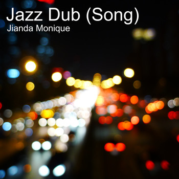 Jianda Monique - Jazz Dub