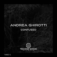Andrea Ghirotti - Confused