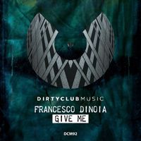 Francesco Dinoia - Give me EP