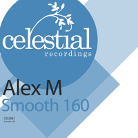 Alex M - Smooth 160