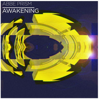 Abbe Prism - Awakening