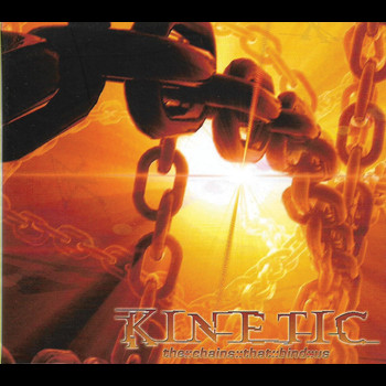 Kinetic - The Chains That Bind Us (Explicit)