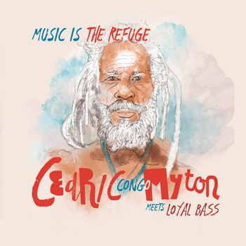 Loyal Bass featuring Cedric Myton and Chalart58 - Music is the Refuge