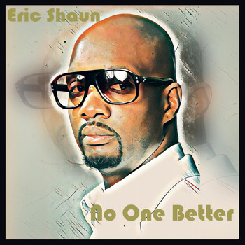 Eric Shaun - No One Better