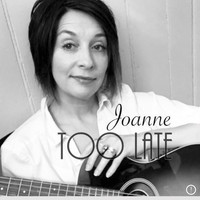 Joanne - Too Late