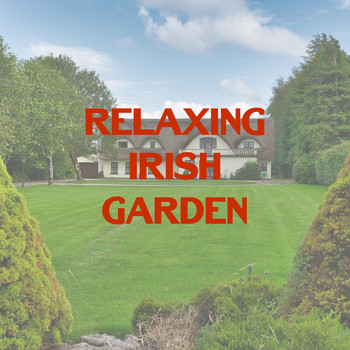 Celtic Spirit - Relaxing Irish Garden - Celtic Sounds, New Age Music, Nature Healing Music