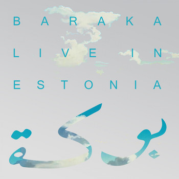 Baraka - Live in Estonia