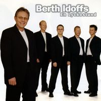 Berth Idoffs - En lyckostund