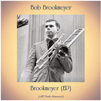 Bob Brookmeyer - Brookmeyer (EP) (Remastered 2020)