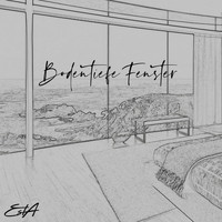 Esta - Bodentiefe Fenster (Explicit)