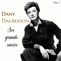 Dany Dauberson - Dany Dauberson - Ses Grands Succès, Vol. 1