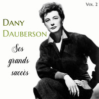 Dany Dauberson - Dany Dauberson - Ses Grands Succès, Vol. 2