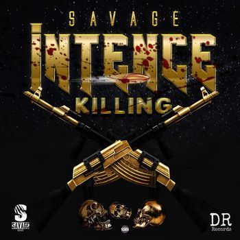 Savage - Intence Killing