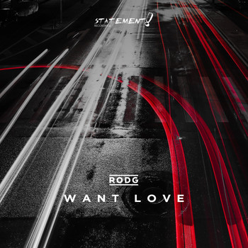 Rodg - Want Love