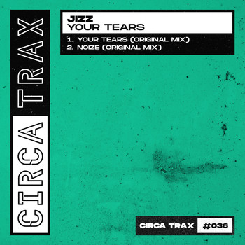 Jizz - Your Tears