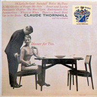 Claude Thornhill - Dinner for Two