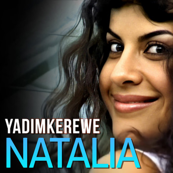 Natalia - Yadimkerewe