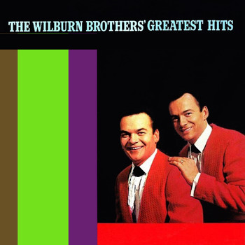 The Wilburn Brothers - The Wilburn Brothers' Greatest Hits