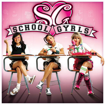 School Gyrls - School Gyrls (Exclusive Edition)