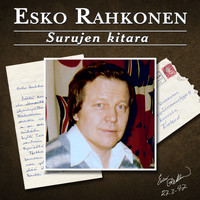 Esko Rahkonen - Surujen kitara